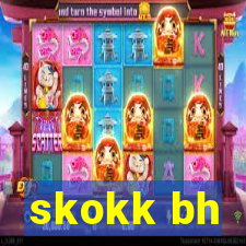 skokk bh